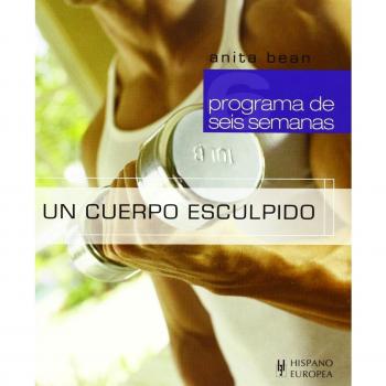 Un cuerpo esculpido (Programa de 6 semanas)