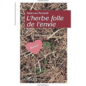 L'herbe folle de l'envie
