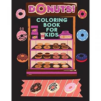 Deeasy B.: DONUTS Coloring Book for Kids