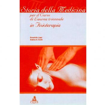 Storia della medicina per il corso di laurea triennale in fisioterapia