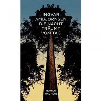 Ingvar Ambjørnsen Die Nacht Träumt Vom Tag