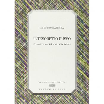 Il tesoretto russo. Proverbi e modi di dire della Russia