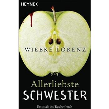 Allerliebste Schwester: Roman
