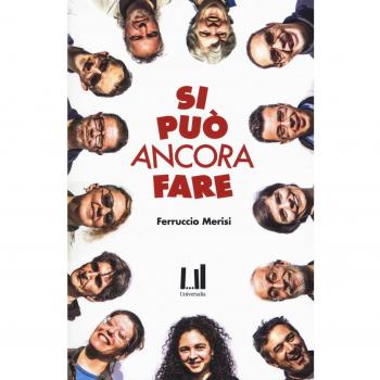Si può ancora fare. Storie di