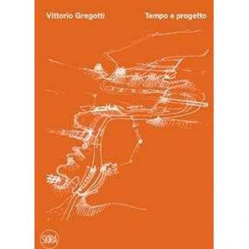 Tempo e progetto Vittorio Gregotti