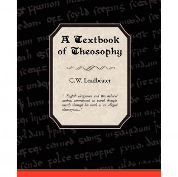 A Textbook of Theosophy