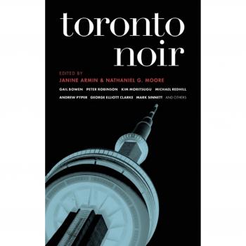 Toronto Noir (Akashic Noir)