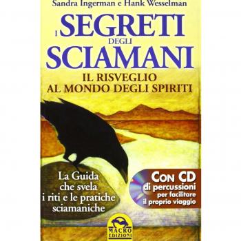 I Segreti Degli Sciamani