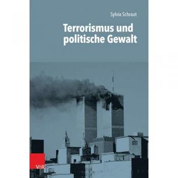 Terrorismus und politische Gewalt
