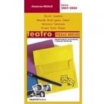 Teatro. Piezas breves 2007-2008
