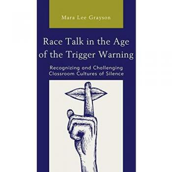 Race Talk in the Age of the Trigger Warning