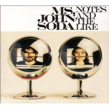 Ms.John Soda Notes And The Like