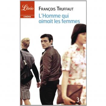 L'Homme Qui Aimait Les Femmes