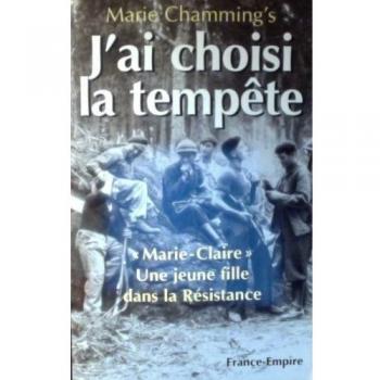 J'ai choisi la tempête (Hors Collection)
