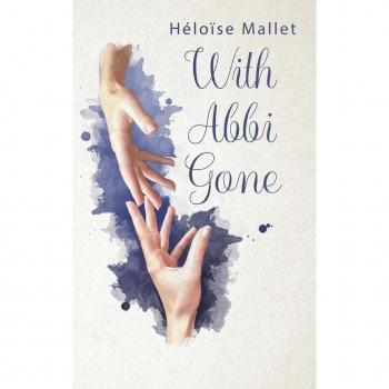 Héloïse Mallet With Abbi Gone