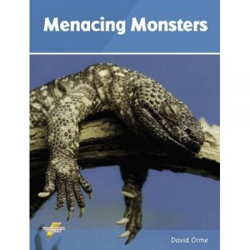 Menacing Monsters by Orme David
