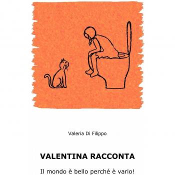 Valentina racconta