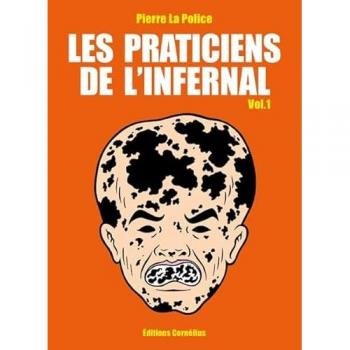 Les praticiens de l'infernal, Tome 1 : Destruction du littoral et césarienne interdite