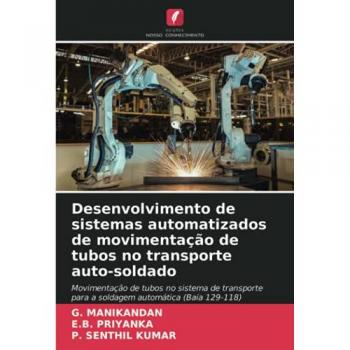 Desenvolvimento de sistemas automatizados de movimentação de tubos no transporte auto-soldado: Movimentação de tubos no sistema de transporte para a soldagem automática (Baía 129-118)