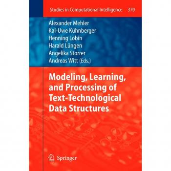 Vitalsource Technologies, Inc. Modeling, Learning, And Processing Of Text-technological Data Structure