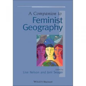 Lise Nelson A Companion to Feminist Geography