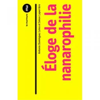 Éloge de la nanarophilie (Borderline)