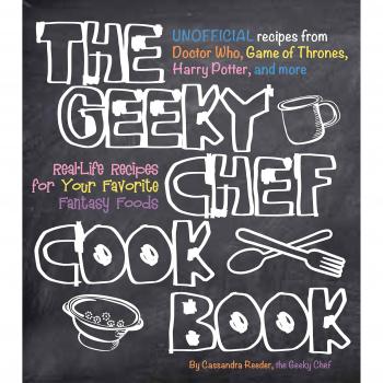 The Geeky Chef Cookbook