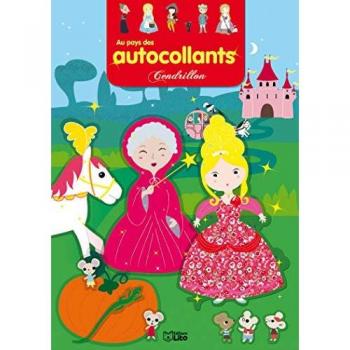 COSNEAU/BOLIN Au Pays Des Autocollants : Il Etait Une Fois Cendrillon