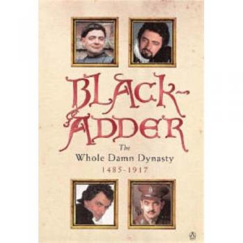 Blackadder : The Whole Damn Dynasty