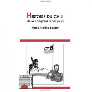 Histoire du chili de la conquete a nos jours