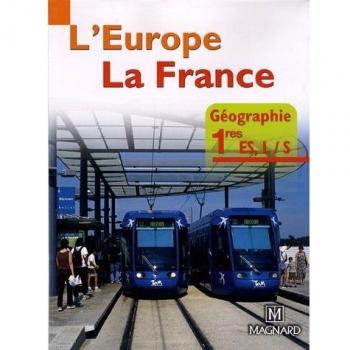 Géographie 1e ES, L/S : L'Europe, la France
