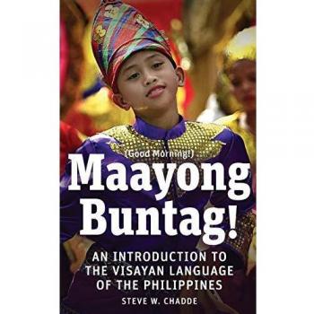 Maayong Buntag!: An Introduction to the Visayan Language of the Philippines