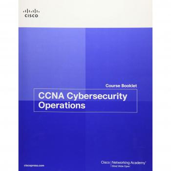 CCNA Cybersecurity Operations Course Booklet