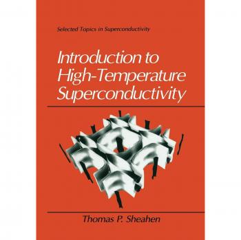 Introduction to High-Temperature Superconductivity (Selected Topics in Superconductivity)