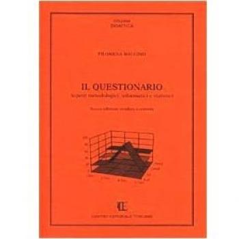 Il questionario. Aspetti metodologici, informatici e statistici
