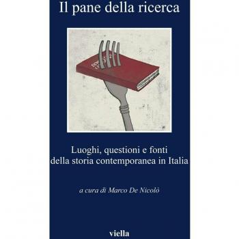 Il pane della ricerca Luoghi questioni e fonti della storia contemporanea Italia