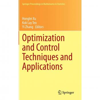 Optimization and Control Techniques and Applications
