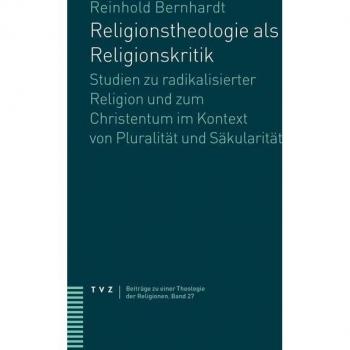 Studien zu radikalisierter Religion und zum Christentum im Kontext von Pluralität und Säkularität