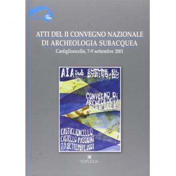 Atti del 2° Convegno nazionale di archeologia subacquea