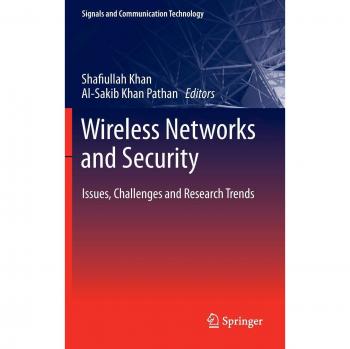 Wireless Networks and Security: Issues, Challenges and Research Trends