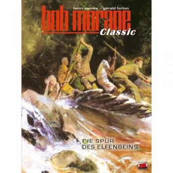 Bob Morane Classic Bd. 6