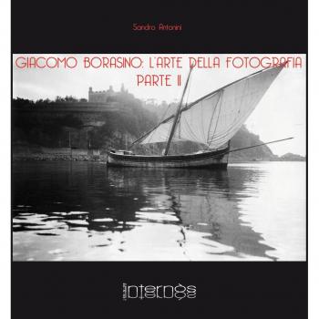 Giacomo Borasino. L'arte della fotografia. Ediz. illustrata: 2