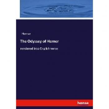 The Odyssey of Homer: rendered into English verse