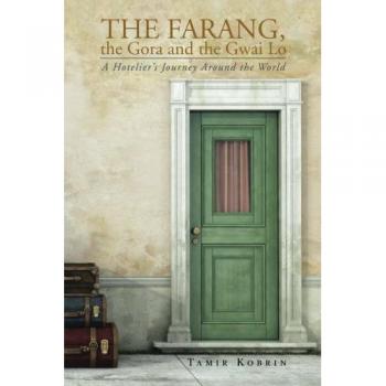 The Farang the Gora and the Gwai Lo