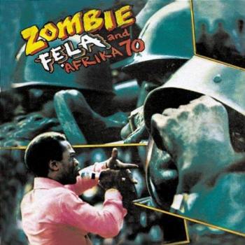 „Zombie“ von Fela Kuti