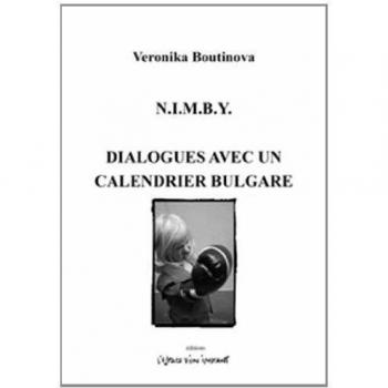 Nimby suivi de dialogue avec un calendrier bulgare