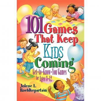 101 Games That Keep Kids Coming