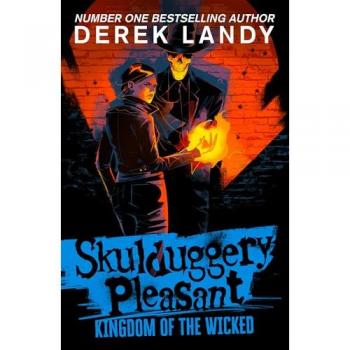 Derek Landy Kingdom of the Wicked