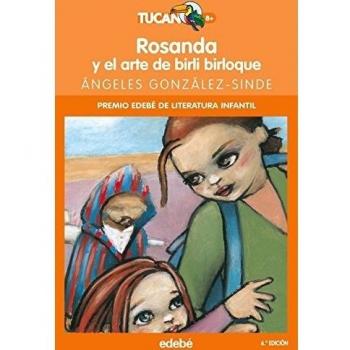 ROSANDA Y EL ARTE DE BIRLI BIRLOQUE (Tapa blanda).