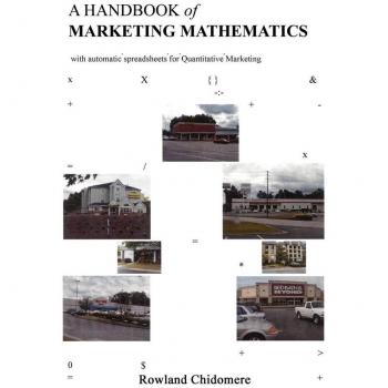 A Handbook of Marketing Mathematics: With Automatic Spreadsheets for Quantitative Marketing